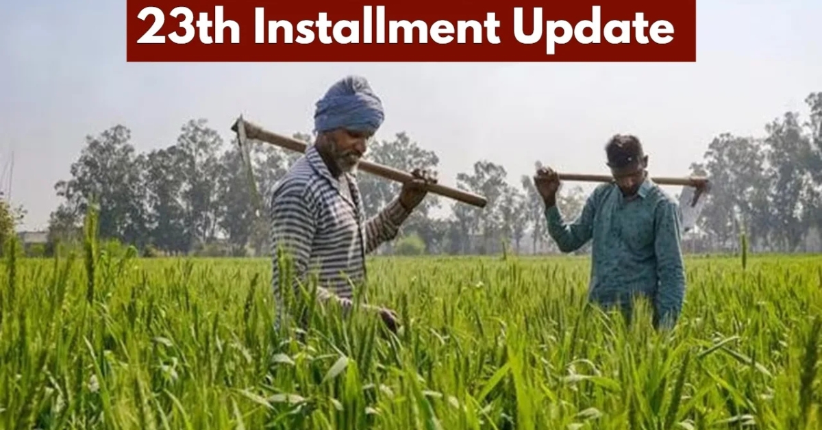 PM Kisan 23rd Installment 2026