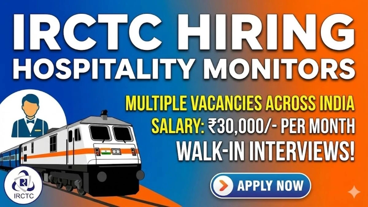 IRCTC Hospitality Monitor Vacancy 2026